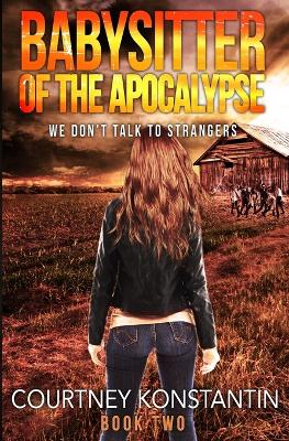 Cover of Babysitter of the Apocalypse, Book 2