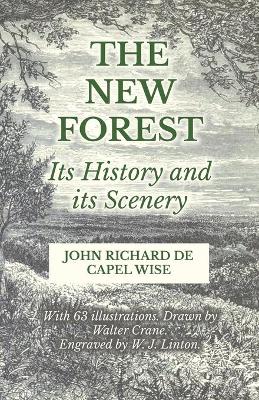 Book cover for The New Forest - Its History and its Scenery