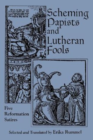 Cover of Scheming Papists and Lutheran Fools