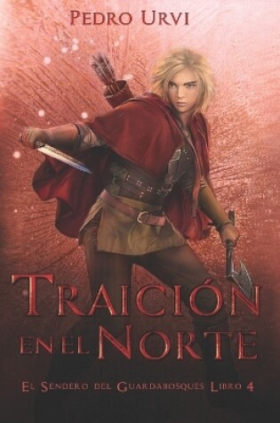 Cover of Traición en el Norte