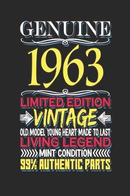 Book cover for Genuine 1963 Limited Edition Vintage Old Model Young Heart Made to Last Living Legend Mint Condition 99% Authentic Parts