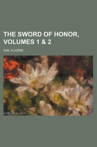 Cover of The Sword of Honor, Volumes 1 & 2