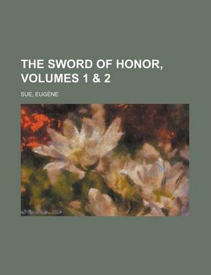 Book cover for The Sword of Honor, Volumes 1 & 2