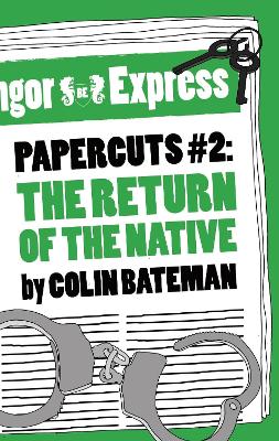 Book cover for Papercuts 2: The Return of the Native