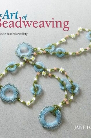 Cover of The Art of Beadweaving