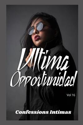 Book cover for Última oportunidad (vol 16)