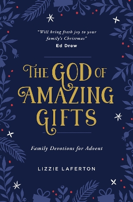 Book cover for The God of Amazing Gifts