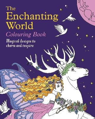 Book cover for The Enchanting World Colouring Book