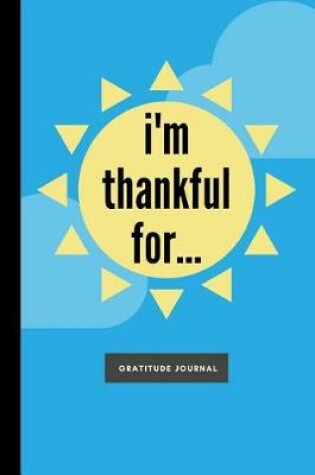 Cover of I'm Thankful for
