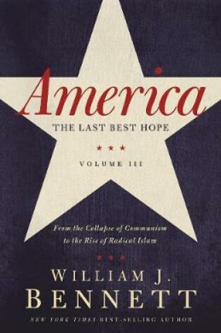Cover of America: The Last Best Hope (Volume III)