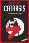 Book cover for Catarsis ( Los Rostros de Victoria Bergman #3) / Catharsis