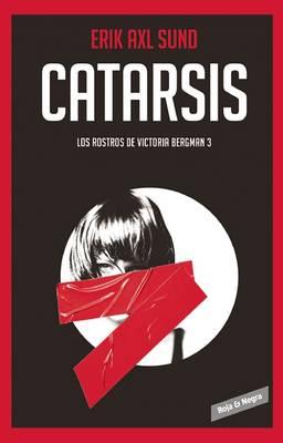 Book cover for Catarsis ( Los Rostros de Victoria Bergman #3) / Catharsis