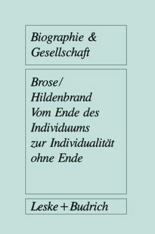 Cover of Vom Ende des Individuums zur Individualität ohne Ende