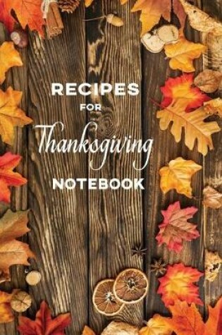 Cover of Recipes for Thanksgiving Notebook