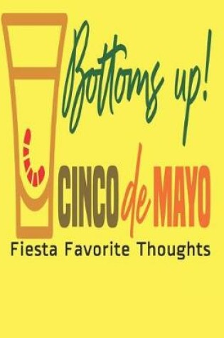 Cover of Bottoms Up! Cinco de Mayo