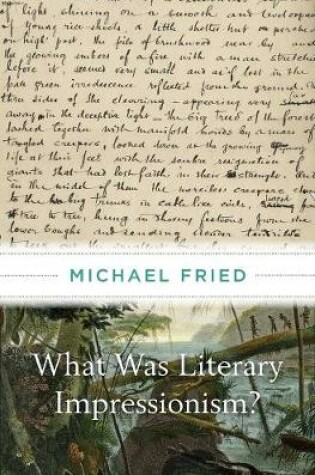 Cover of What Was Literary Impressionism?