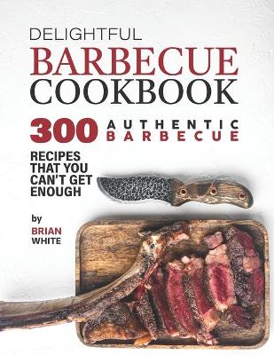 Book cover for Delightful Barbecue Cookbook