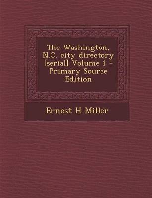 Book cover for The Washington, N.C. City Directory [Serial] Volume 1