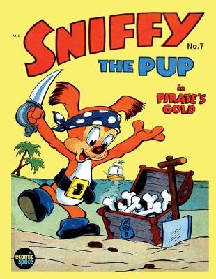 Book cover for Sniffy the Pup #7