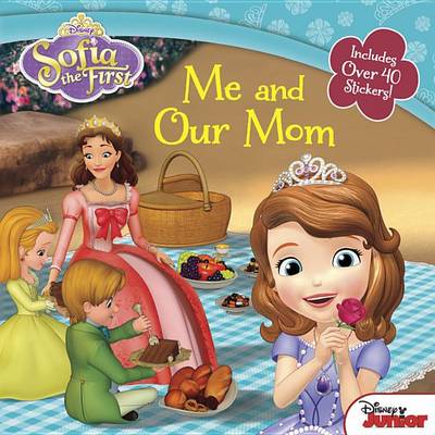 Book cover for Sofia the First Me and Our Mom