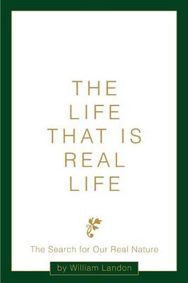 Book cover for The Life That is Real Life