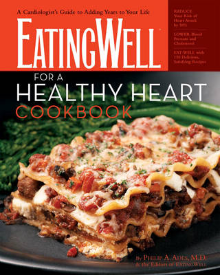 Book cover for The EatingWell For A Healthy Heart Cookbook
