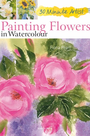 Cover of Painting Flowers in Watercolour