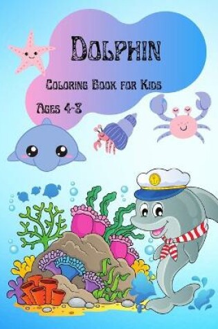 Cover of Dolphin Coloring Book for Kids