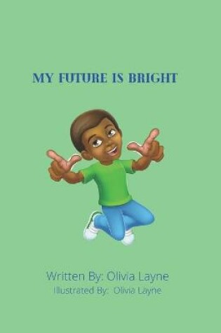 Cover of My Future Is Bright