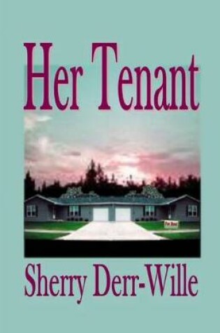 Cover of Her Tenant