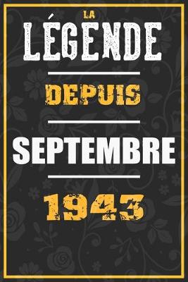 Book cover for La Legende Depuis SEPTEMBRE 1943
