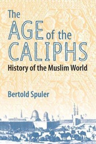 Cover of The Age of the Caliphs