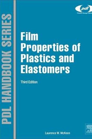 Cover of Film Properties of Plastics and Elastomers