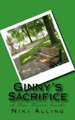 Book cover for Ginny's Sacrifice - A Time Travel Novella