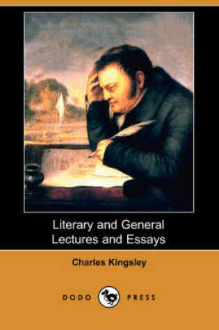 Cover of Literary and General Lectures and Essays (Dodo Press)