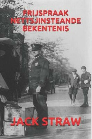 Cover of Frijspraak Nettsjinsteande Bekentenis