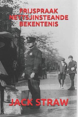 Book cover for Frijspraak Nettsjinsteande Bekentenis