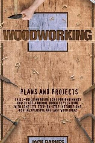Cover of Woodworking Plans and Projects