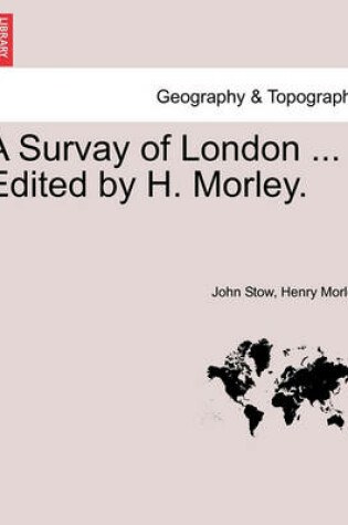 Cover of A Survay of London ... Edited by H. Morley.