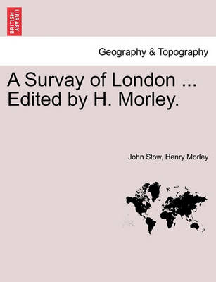 Book cover for A Survay of London ... Edited by H. Morley.