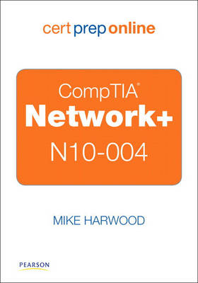 Book cover for CompTIA Network+ Cert Prep Online, Retail Package Version