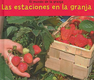 Book cover for Las Estaciones En La Granja