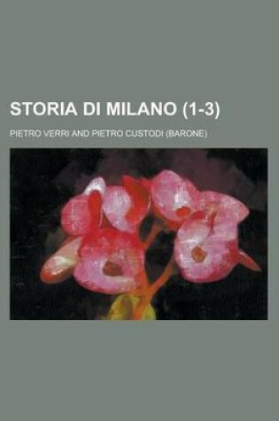 Cover of Storia Di Milano (1-3)