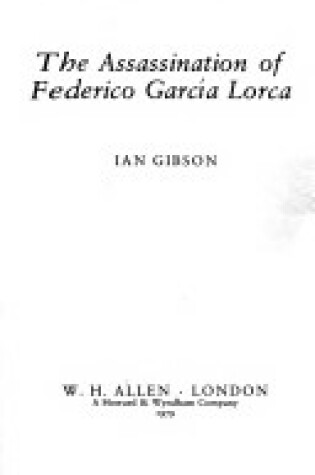 Cover of Assassination of Federico Garcia Lorca
