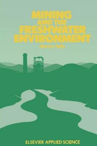 Cover of Mining and the Freshwater Environment