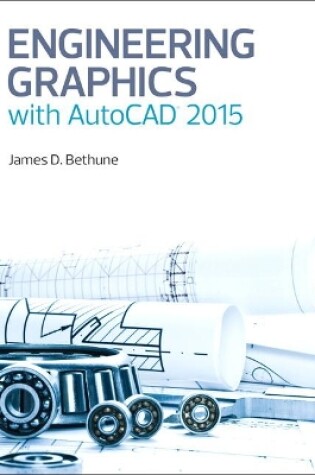 Cover of Engineering Graphics with AutoCAD 2015 (subscription)