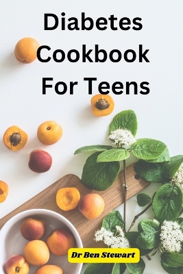 Book cover for Diabetes Cookbook For Teens
