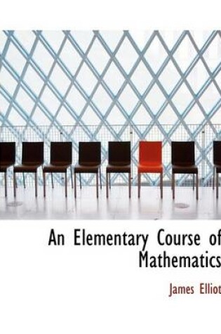 Cover of An Elementary Course of Mathematics