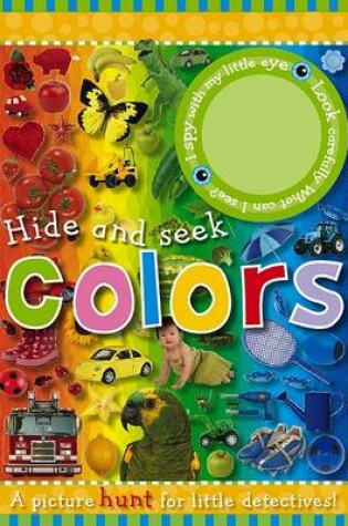 Cover of Hide and Seek Colors
