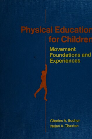 Cover of Physical Education for Children